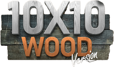 10x10 Wood Version