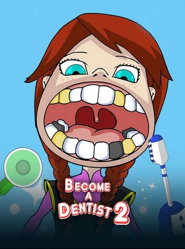 Become a Dentist 2